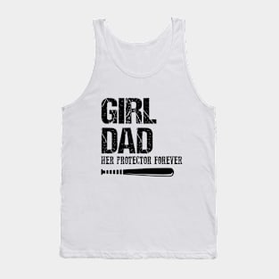 Girl Dad Her Protector Forever Tank Top